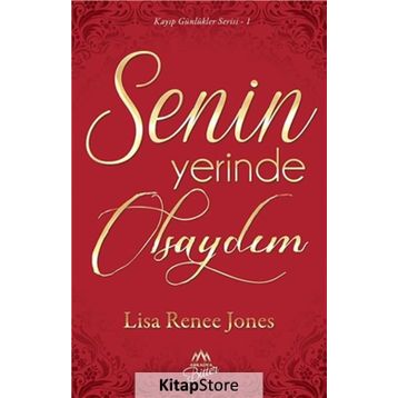 Senin Yerinde Olsaydım - Lisa Renee Jones