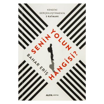 Senin Yolun Hangisi - Dr.Bahar Eriş