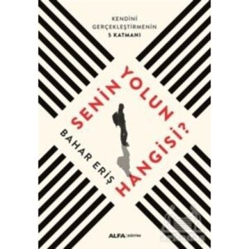 Senin Yolun Hangisi - Dr.Bahar Eriş