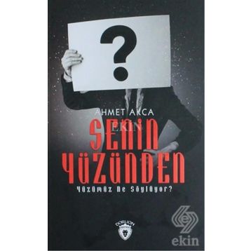 Senin Yüzünden - Ahmet Akça