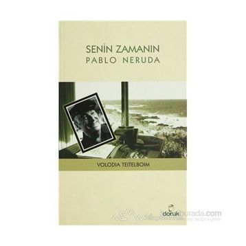 SENIN ZAMANIN PABLO NERUDA - VOLODIA TEITELBOIM