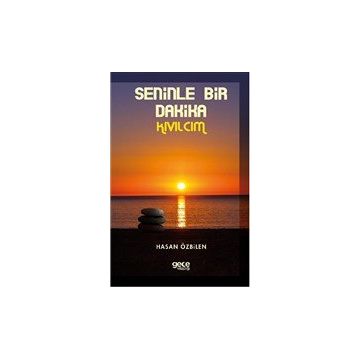 Seninle Bir Dakika - Hasan Özbilen