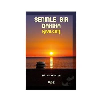 Seninle Bir Dakika - Hasan Özbilen