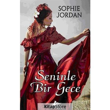 SENINLE BIR GECE - SOPHIE JORDAN