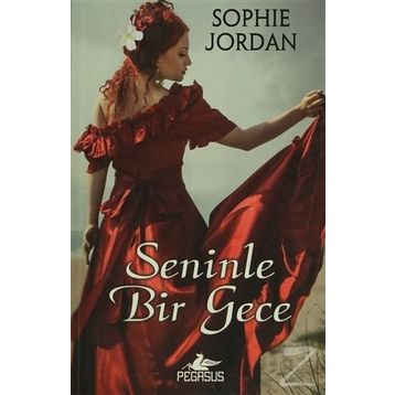SENINLE BIR GECE - SOPHIE JORDAN