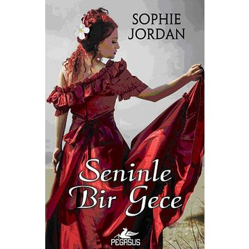 SENINLE BIR GECE - SOPHIE JORDAN