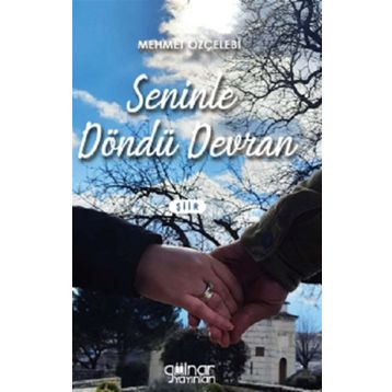 Seninle Döndü Devran - Mehmet Özçelebi