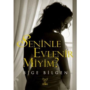 SENINLE EVLENIR MIYIM? - BIGE BILGEN