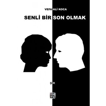 Senli Bir Son Olmak - Vefa Ali Koca