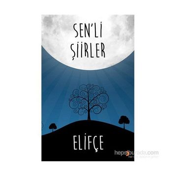 Sen’li Şiirler - Elifçe