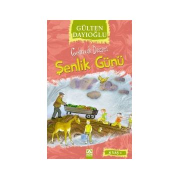 Şenlik Günü - Gülten Dayıoğlu