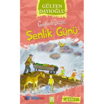 Şenlik Günü - Gülten Dayıoğlu