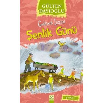 Şenlik Günü - Gülten Dayıoğlu