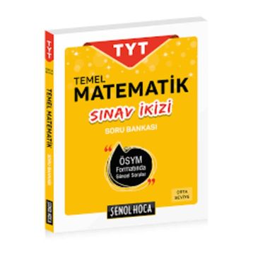 Şenol Hoca Yayınları Sınav İkizi TYT Temel Matematik Soru Bankası