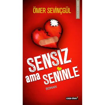SENSIZ AMA SENINLE - ÖMER SEVİNÇGÜL