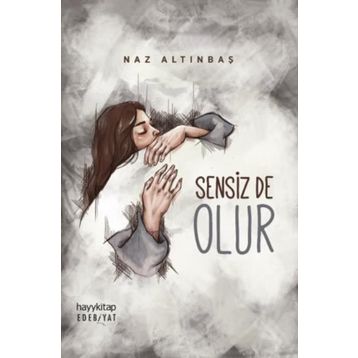 Sensiz de Olur - Naz Altınbaş