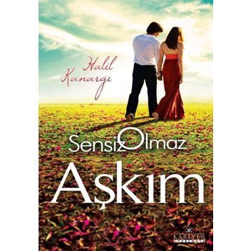 SENSIZ OLMAZ AŞKIM - HALIL KANARGI