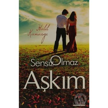SENSIZ OLMAZ AŞKIM - HALIL KANARGI