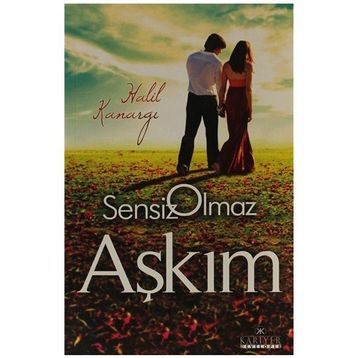 SENSIZ OLMAZ AŞKIM - HALIL KANARGI