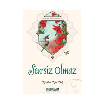 Sensiz Olmaz - Neslihan Nur Türk