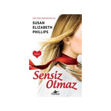 SENSIZ OLMAZ - SUSAN ELIZABETH PHILLIPS