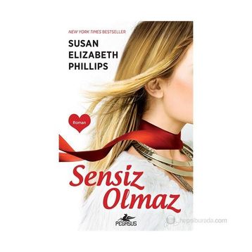 SENSIZ OLMAZ - SUSAN ELIZABETH PHILLIPS
