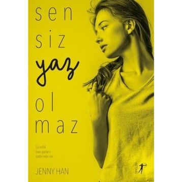Sensiz Yaz Olmaz - Jenny Han