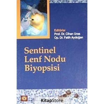 SENTINEL LENF NODU BIYOPSISI - CIHAN URAS