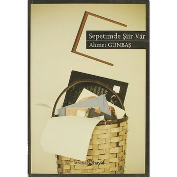 SEPETIMDE ŞİİR VAR - AHMET GÜNBAŞ