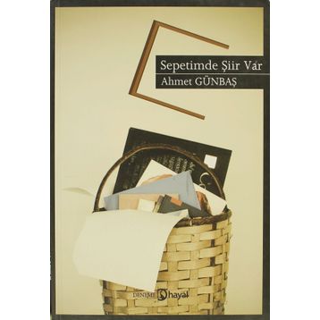 SEPETIMDE ŞİİR VAR - AHMET GÜNBAŞ