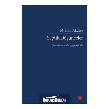 Septik Düşünceler - M. Emir Akdere
