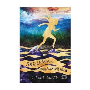 Serafina ve Parçalanmış Yürek - Robert Beatty