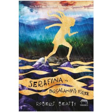 Serafina ve Parçalanmış Yürek - Robert Beatty