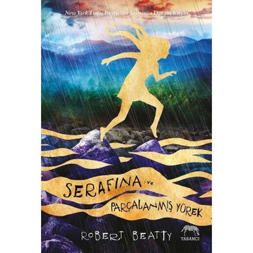 Serafina ve Parçalanmış Yürek - Robert Beatty