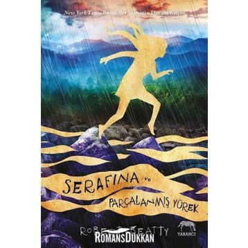 Serafina ve Parçalanmış Yürek - Robert Beatty
