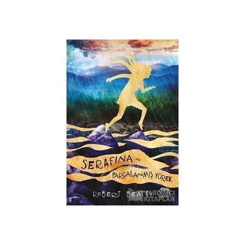 Serafina ve Parçalanmış Yürek - Robert Beatty