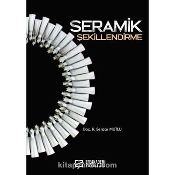 Seramik Şekillendirme Z. Serdar Mutlu