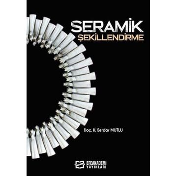 Seramik Şekillendirme Z. Serdar Mutlu