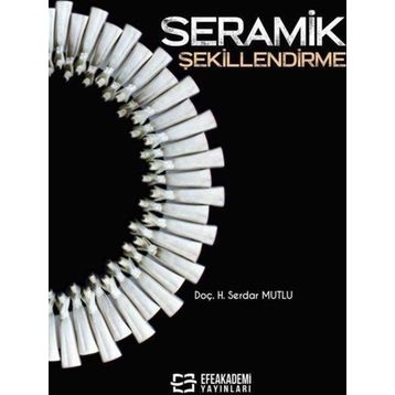 Seramik Şekillendirme Z. Serdar Mutlu