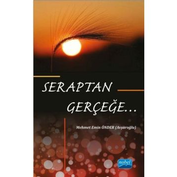 Seraptan Gerçeğe - Mehmet Emin Önder