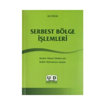 Serbest Bölge İşlemleri - Ali Dölek