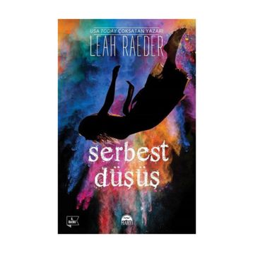 Serbest Düşüş - Leah Raeder