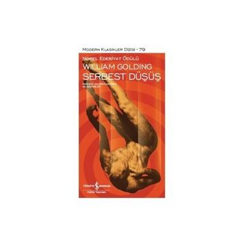 Serbest Düşüş - Sir William Gerald Golding