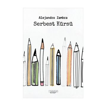 Serbest Kürsü - Alejandro Zambra