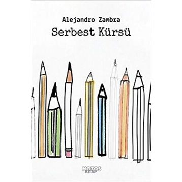 Serbest Kürsü - Alejandro Zambra
