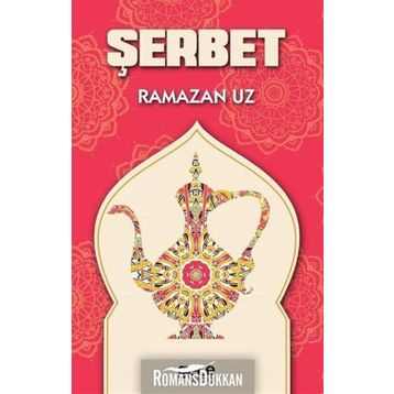 Şerbet - Ramazan Uz
