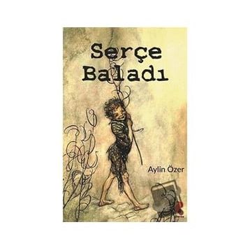 Serçe Baladı - Aylin Özer