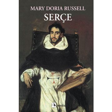 SERÇE - MARY DORIA RUSSELL