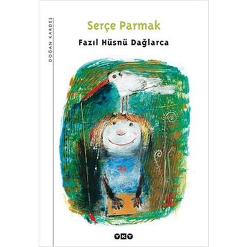 Serçe Parmak - Fazıl Hüsnü Dağlarca