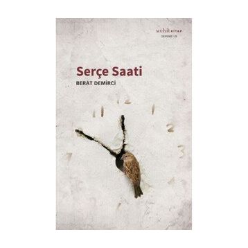 Serçe Saati - Berat Demirci